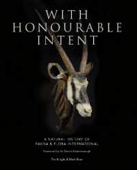 With Honourable Intent : A Natural History of Fauna and Flora International