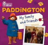 Paddington: My Family and Friends : Band 01b/Pink B (Collins Big Cat)