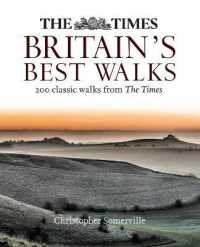 The Times Britain's Best Walks : 200 Classic Walks from the Times