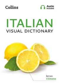 Italian Visual Dictionary : A Photo Guide to Everyday Words and Phrases in Italian (Collins Visual Dictionary)