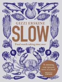 Slow : Food Worth Taking Time over