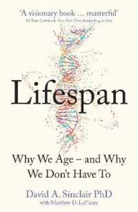 デビット. A.シンクレア『ライフスパン老いなき世界』（原書）<br>Lifespan : Why We Age - and Why We Don't Have to