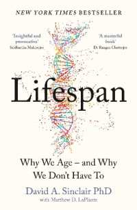 Lifespan : Why We Age - and Why We Don't Have to