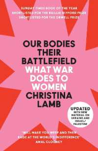 Our Bodies, Their Battlefield : What War Does to Women