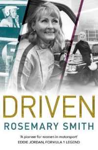 Driven : A Pioneer for Women in Motorsport - an Autobiography