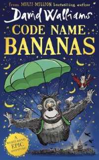 Code Name Bananas -- Hardback