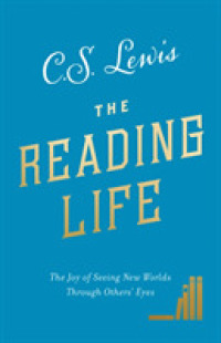 Reading Life : The Joy of Seeing New Worlds through Others' Eyes -- Hardback