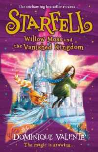 Starfell: Willow Moss and the Vanished Kingdom (Starfell)