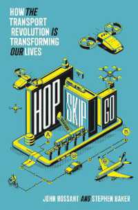 Hop, Skip, Go : How the Transport Revolution is Transforming Our Lives