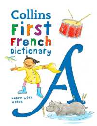 First French Dictionary : 500 First Words for Ages 5+ (Collins First Dictionaries) （3RD）
