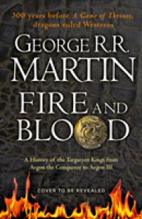 Fire and Blood -- Hardback (English Language Edition)