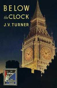 Below the Clock (Detective Club Crime Classics)
