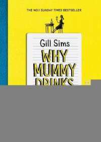 Why Mummy Drinks: the Journal -- Paperback / softback