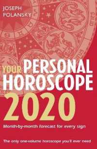 Your Personal Horoscope 2020 : Month-by-month Forecast for Every Sign