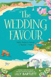The Wedding Favour (The Lilly Bartlett Cosy Romance Collection)