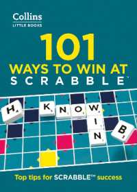 101 Ways to Win at SCRABBLE™ : Top Tips for Scrabble™ Success (Collins Little Books) （3RD）