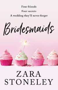 Bridesmaids (The Zara Stoneley Romantic Comedy Collection)