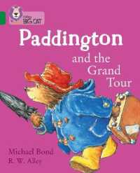 Paddington and the Grand Tour : Band 15/Emerald (Collins Big Cat)