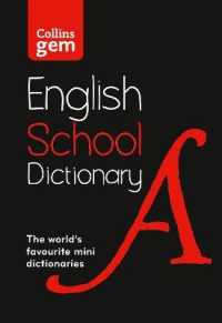 Gem School Dictionary : Trusted Support for Learning, in a Mini-Format (Collins School Dictionaries) （6TH）