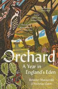 Orchard : A Year in England's Eden