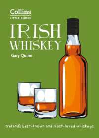 Irish Whiskey : Ireland'S Best-Known and Most-Loved Whiskeys (Collins Little Books)