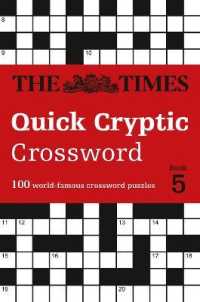 The Times Quick Cryptic Crossword Book 5 : 100 World-Famous Crossword Puzzles (The Times Crosswords)