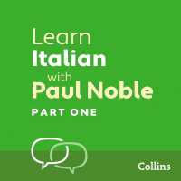 Learn Italian with Paul Noble, Part 1 : Italian Made Easy with Your Personal Language Coach （Library）