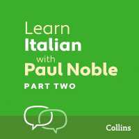 Learn Italian with Paul Noble, Part 2 : Italian Made Easy with Your Personal Language Coach （2ND）