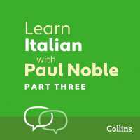 Learn Italian with Paul Noble, Part 3 : Italian Made Easy with Your Personal Language Coach （3RD）