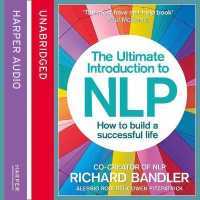 The Ultimate Introduction to Nlp : How to Build a Successful Life
