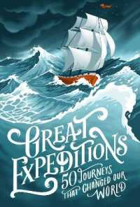 Great Expeditions : 50 Journeys That Changed Our World