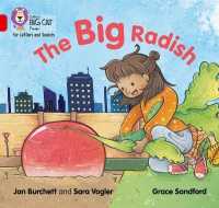 The Big Radish : Band 02a/Red a (Collins Big Cat Phonics for Letters and Sounds)