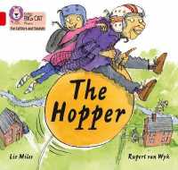 The Hopper : Band 02b/Red B (Collins Big Cat Phonics for Letters and Sounds)
