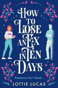 How to Lose an Ex in Ten Days
