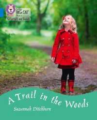 A Trail in the Woods : Band 04/Blue (Collins Big Cat Phonics for Letters and Sounds)
