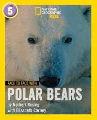Face to Face with Polar Bears : Level 5 (National Geographic Readers)