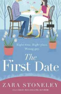 The First Date (The Zara Stoneley Romantic Comedy Collection)