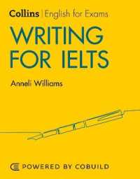 Writing for IELTS (With Answers) : IELTS 5-6+ (B1+) (Collins English for Ielts) （2ND）