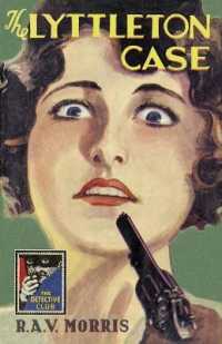 The Lyttleton Case (Detective Club Crime Classics)