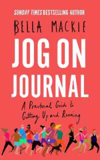 Jog on Journal : A Practical Guide to Getting Up and Running