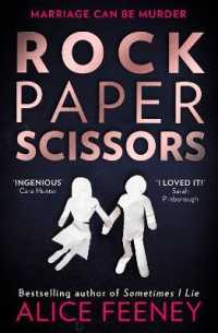 Rock Paper Scissors / Feeney, Alice - 紀伊國屋書店ウェブストア