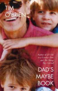 ティム・オブライエン『戦争に行った父から、愛する息子たちへ 』（原書）<br>Dad's Maybe Book