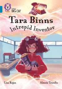 Tara Binns: Intrepid Inventor : Band 13/Topaz (Collins Big Cat)