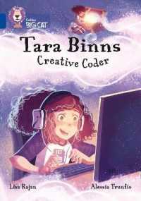 Tara Binns: Creative Coder : Band 16/Sapphire (Collins Big Cat)