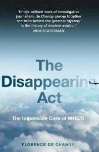 The Disappearing Act : The Impossible Case of Mh370