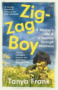 Zig-Zag Boy : A Mother's Love & a Journey through Madness