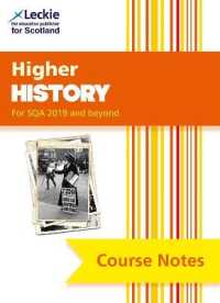 Higher History (second edition) : Comprehensive Textbook to Learn Cfe Topics (Leckie Course Notes) （2ND）