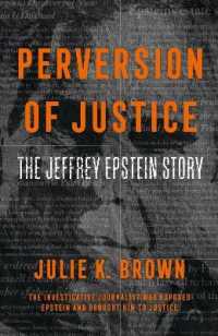 Perversion of Justice : The Jeffrey Epstein Story -- Hardback