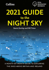 2021 Guide to the Night Sky : A Month-by-month Guide to Exploring the Skies above Britain and Ireland -- Paperback / softback