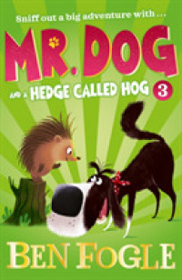 Mr. Dog and a Hedge Called Hog (Mr. Dog)